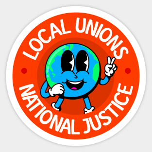 Local Unions National Justice - Support Worker Rights Sticker